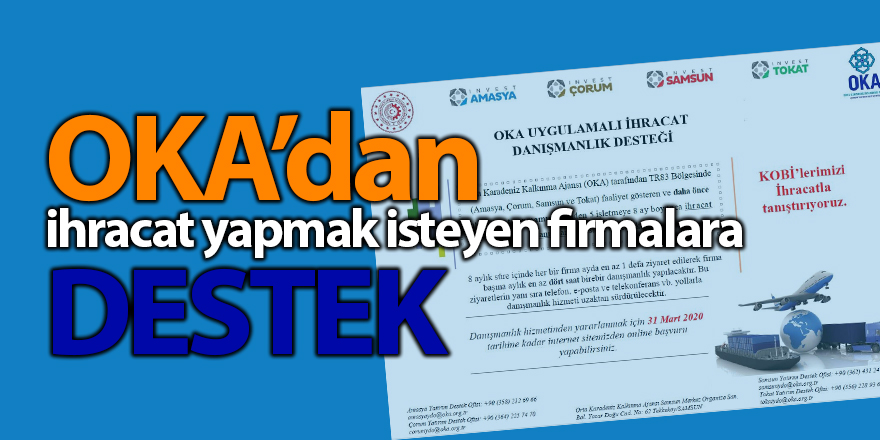 OKA’dan ihracat yapmak isteyen firmalara destek