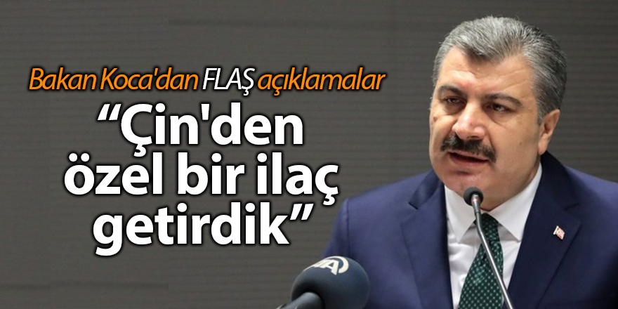 Bakan Koca'dan flaş açıklamalar