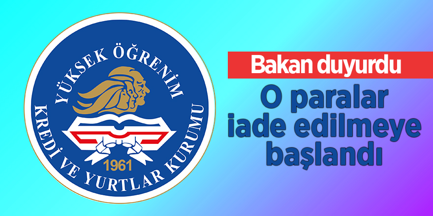 O paralar iade edilmeye başlandı