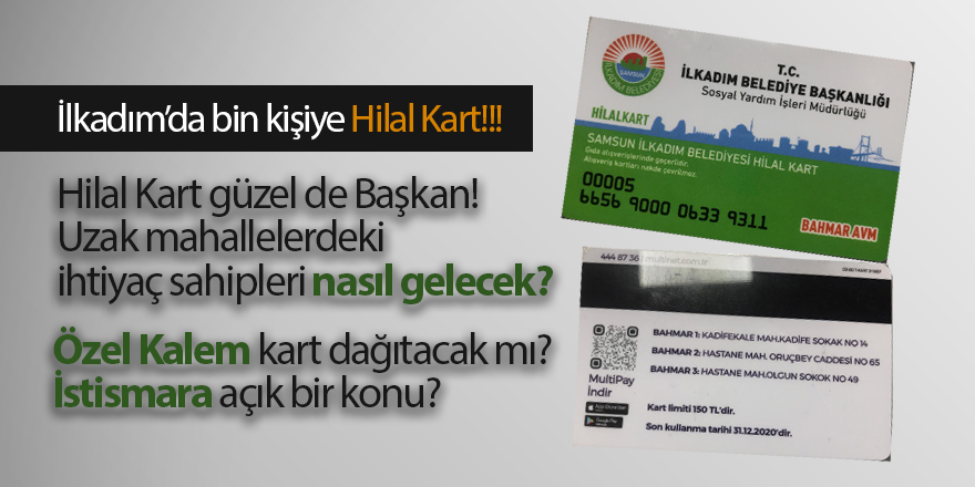 İlkadım Belediyesi bin kişiye 150 TL limitli Hilal Kart dağıtacak