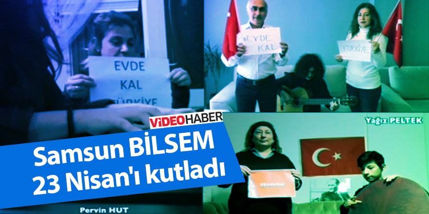 Samsun BİLSEM  23 Nisan'ı kutladı