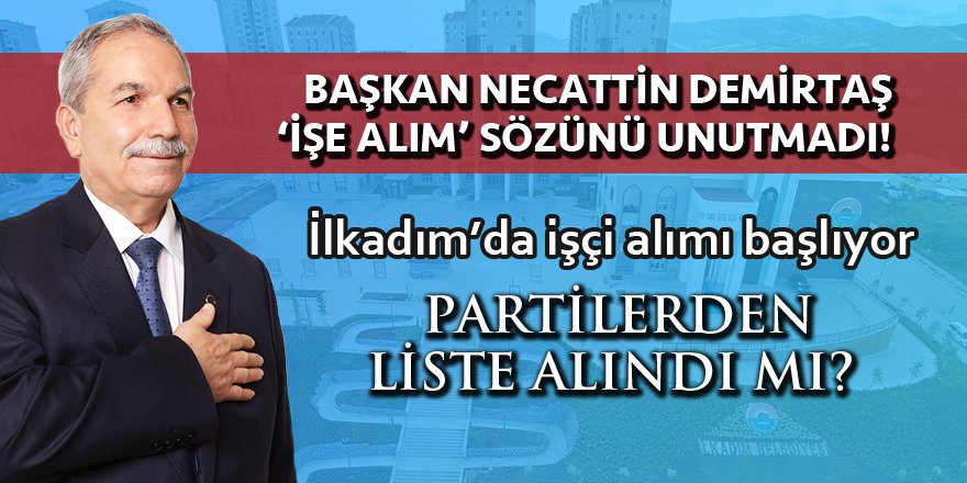 İlkadım'da işçi alımı başlıyor