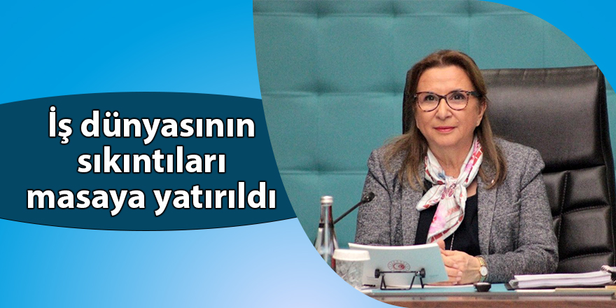 Bakan Pekcan oda başkanlarıyla istişare yaptı