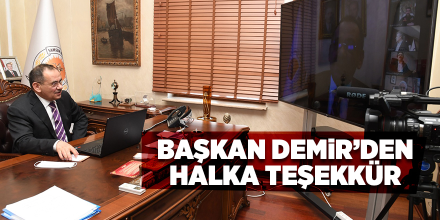 Başkan Demir’den Halka Teşekkür