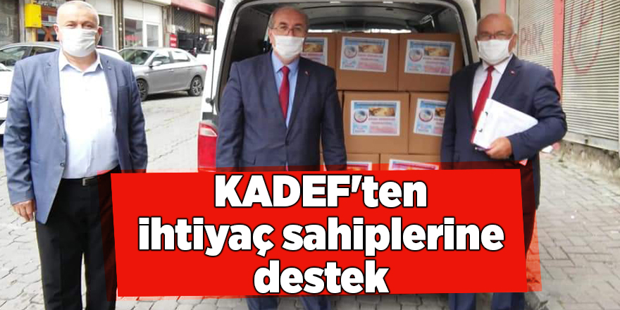 KADEF'ten ihtiyaç sahiplerine destek