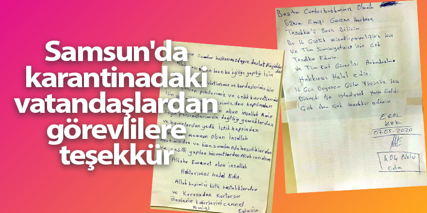 Samsun'da karantinadaki vatandaşlardan görevlilere teşekkür