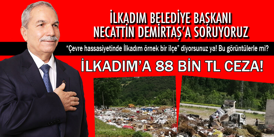 İlkadım Belediyesi’ne 88 bin TL ceza