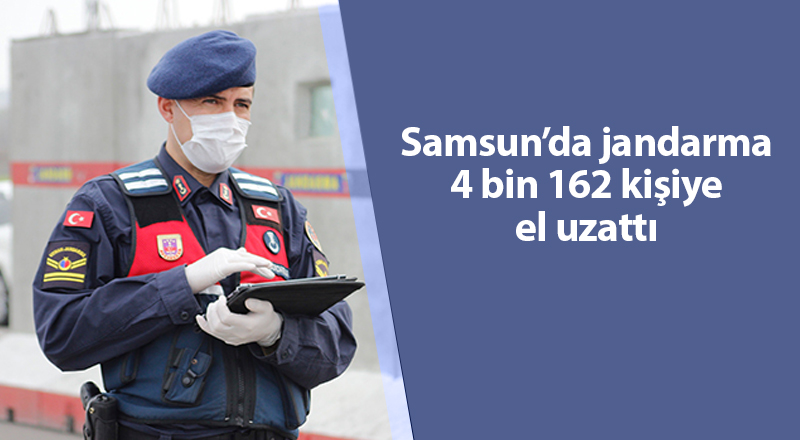 Samsun’da jandarma 4 bin 162 kişiye el uzattı