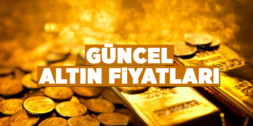 Güncel altın fiyatları