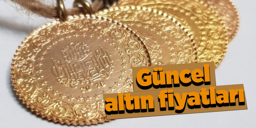 Güncel altın fiyatları