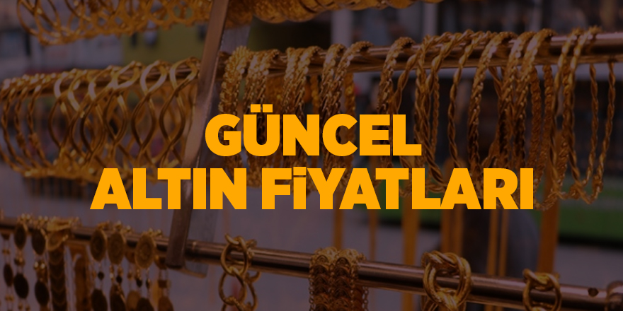 Güncel altın fiyatları