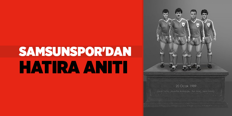 Samsunspor'dan hatıra anıtı 