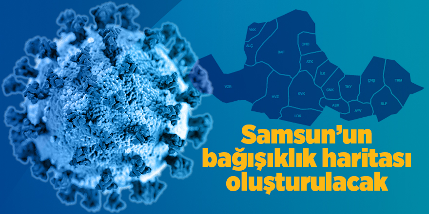 Samsun’da gizli korona virüs vakaları gün yüzüne çıkacak