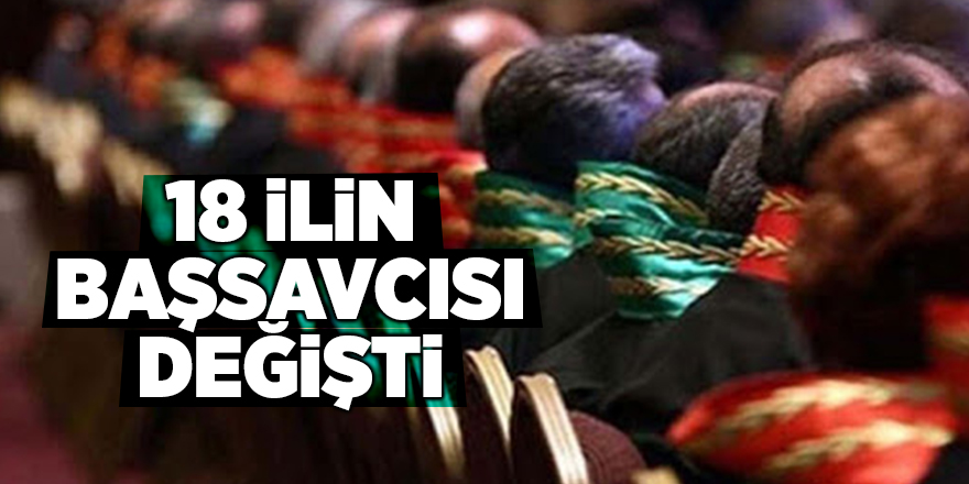 4 bin 726 hakim ve savcının görev yeri değişti