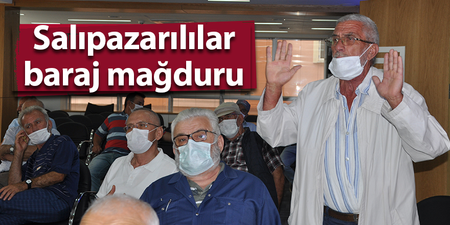 Salıpazarılılar baraj mağduru