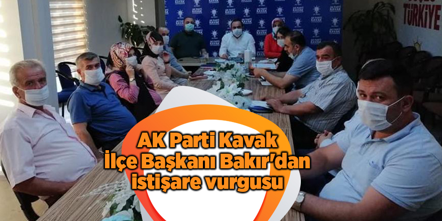 AK Parti Kavak İlçe Yönetim Kurulu toplandı