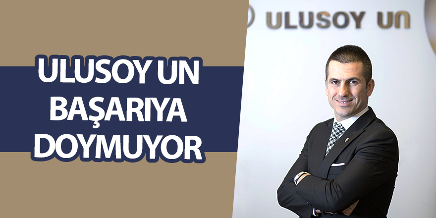 ULUSOY UN, TÜRKİYE’NİN EN BÜYÜK 500 SANAYİ KURULUŞUNDAN BİRİ - samsun haber