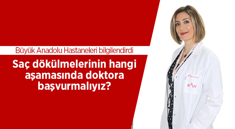 Saç dökülmelerinin hangi aşamasında doktora başvurmalıyız? - samsun haber