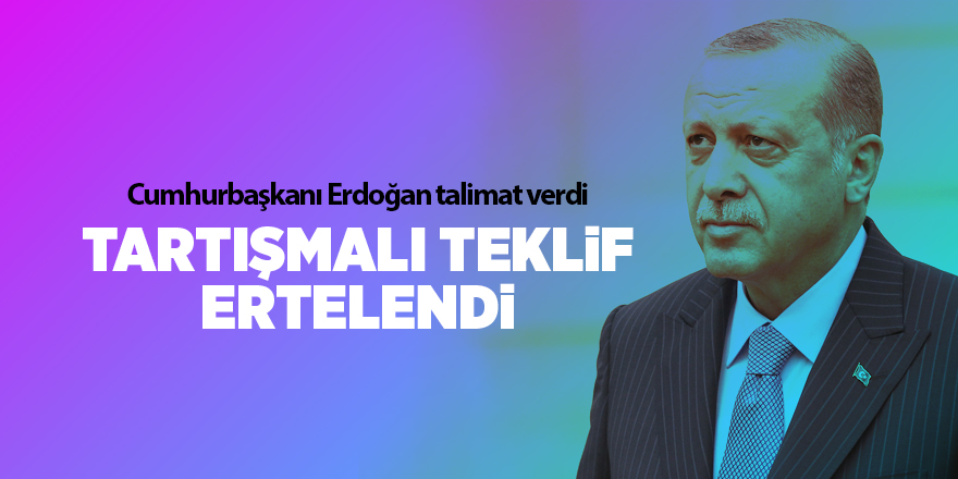 Cumhurbaşkanı Erdoğan talimat verdi