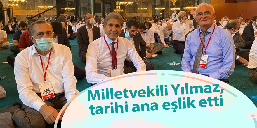 Milletvekili Yılmaz, tarihi ana eşlik etti - samsun haber