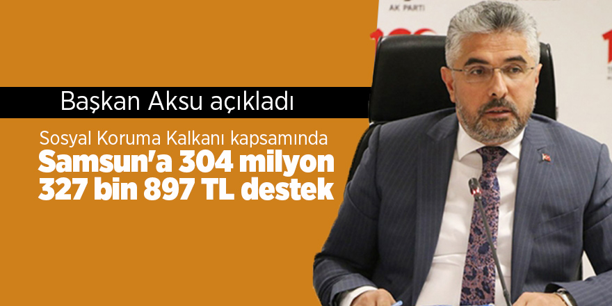 Başkan Aksu açıkladı - samsun haber