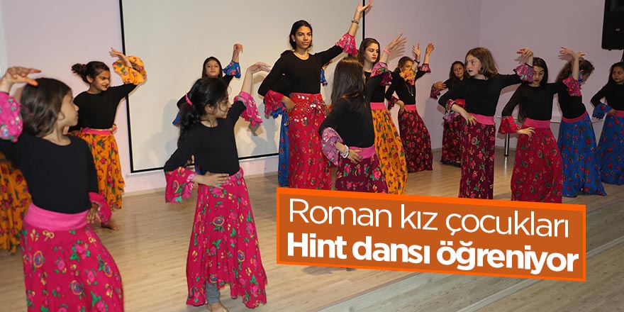 Roman kız çocukları, Hint dansı öğreniyor