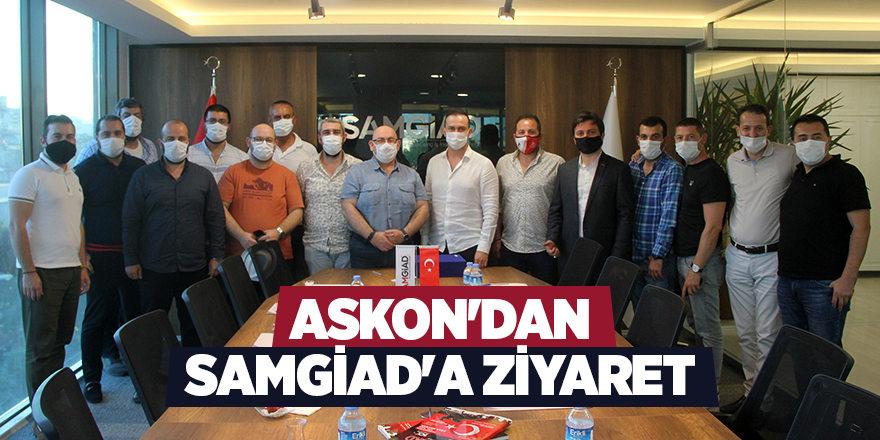 ASKON'DAN SAMGİAD'A ZİYARET - SAMSUN HABER