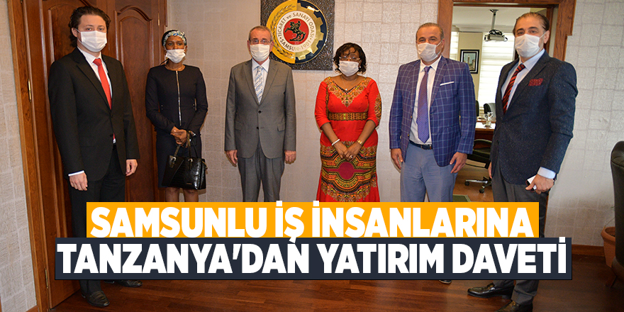 Samsunlu iş insanlarına Tanzanya'dan yatırım daveti - samsun haber