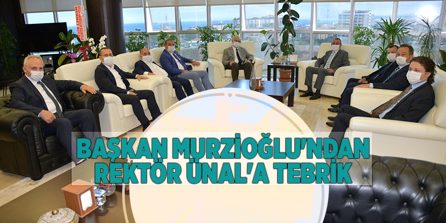 Başkan Murzioğlu'ndan Rektör Ünal'a tebrik - samsun haber