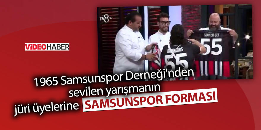 1965 Samsunspor Derneği'nden sevilen yarışmanın jüri üyelerine Samsunspor forması