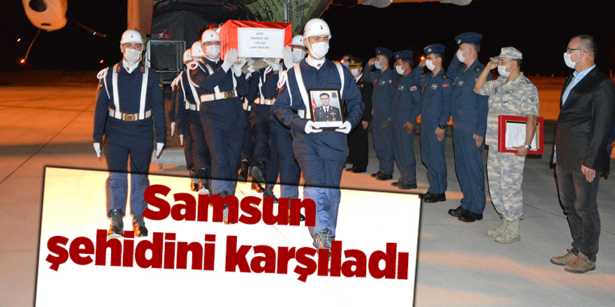 Şehit Yüzbaşı Mahmut Top'un cenazesi Samsun'a getirildi - samsun haber