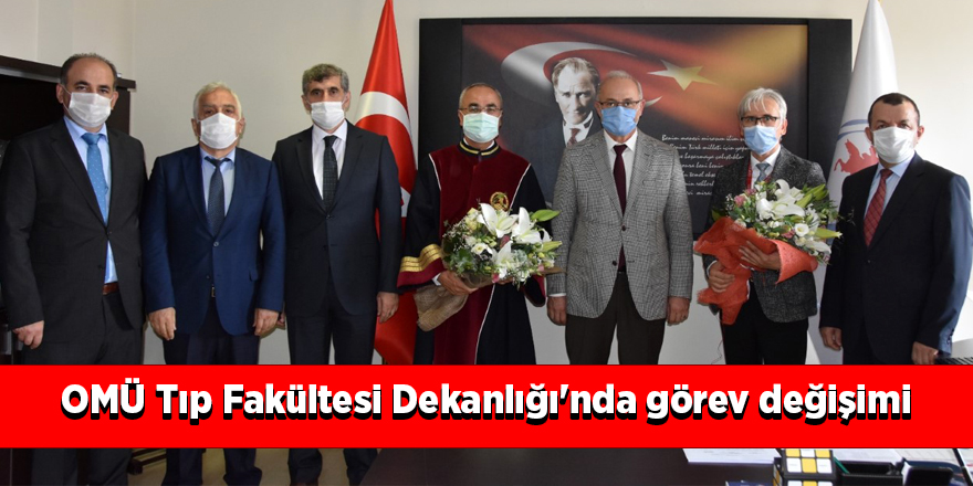 OMÜ Tıp Fakültesi Dekanlığı'nda görev değişimi- Samsun Haber