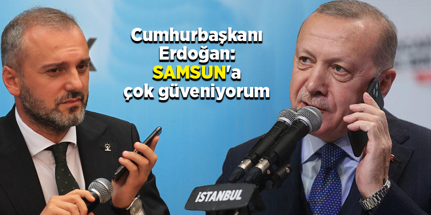 Cumhurbaşkanı Erdoğan AK Parti Samsun teşkilatına seslendi