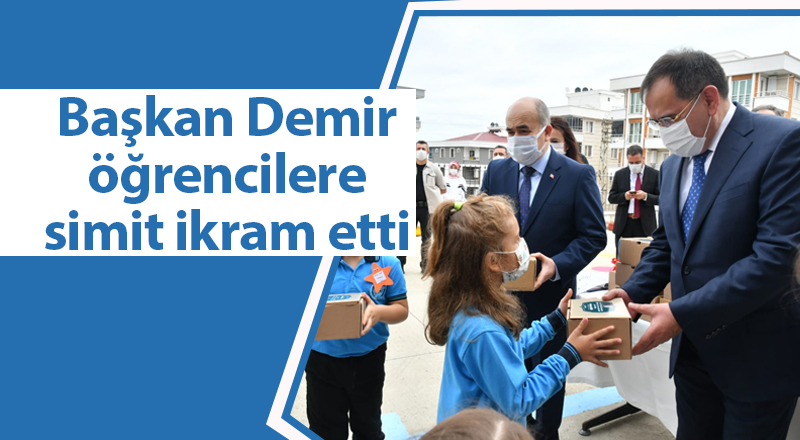 Başkan Demir öğrencilere simit ikram etti - samsun haber