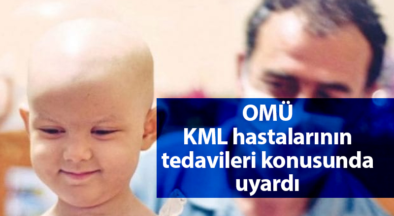 OMÜ KML hastalarının tedavileri konusunda uyardı - samsun haber