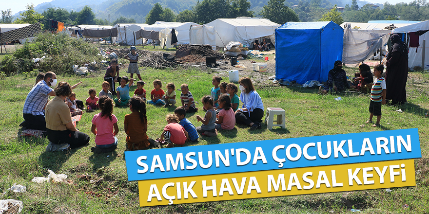 Samsun'da çocukların açık hava masal keyfi - samsun haber