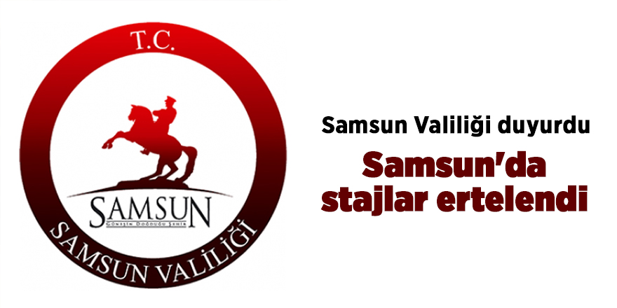 Samsun Valiliği duyurdu - samsun haber