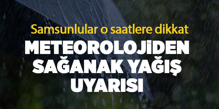 Samsunlular o saatlere dikkat - samsun haber