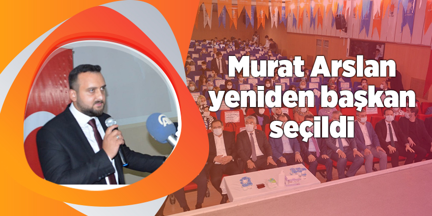 Murat Arslan yeniden başkan seçildi - samsun haber