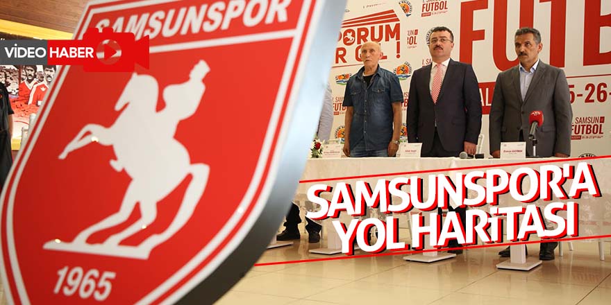 Samsunspor'a yol haritası