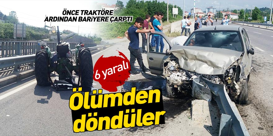 Ölümden döndüler: 6 yaralı