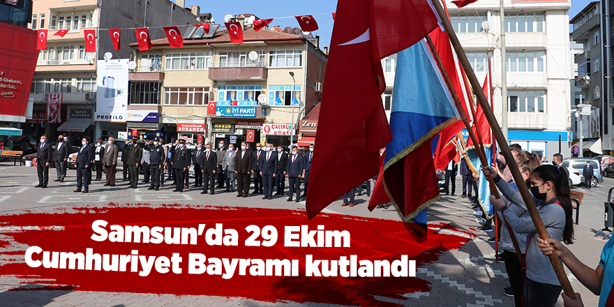 Samsun'da 29 Ekim Cumhuriyet Bayramı kutlandı - samsun haber