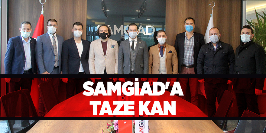 SAMGİAD'A TAZE KAN - samsun haber