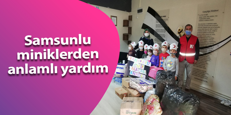 Alaçam Anaokulu depremzedeleri unutmadı - samsun haber