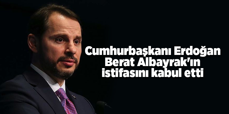 Cumhurbaşkanı Erdoğan Berat Albayrak'ın istifasını kabul etti - samsun haber