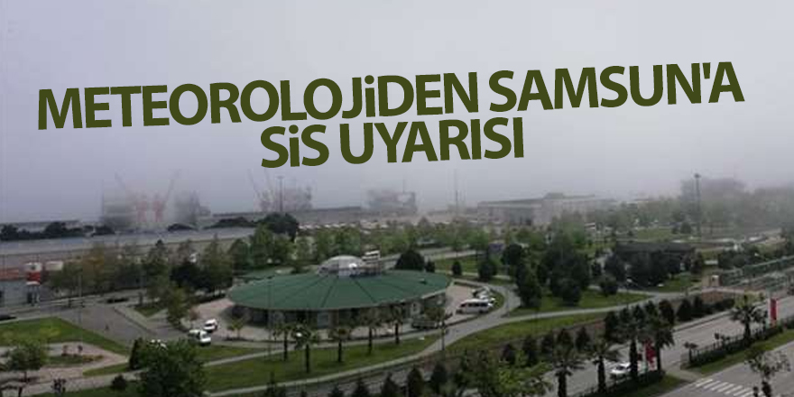 Samsun'da hava nasıl olacak? - samsun haber