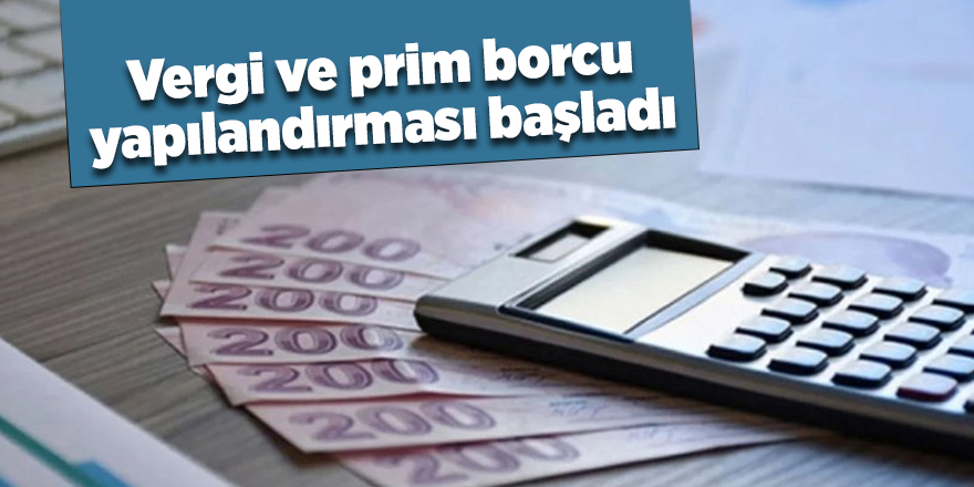 Vergi ve prim borcu yapılandırması başladı - samsun haber