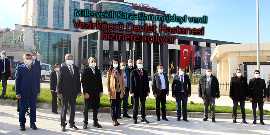 Milletvekili Karaaslan müjdeyi verdi - samsun haber