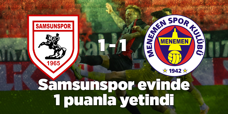 Samsunspor evinde 1 puanla yetindi - samsun haber