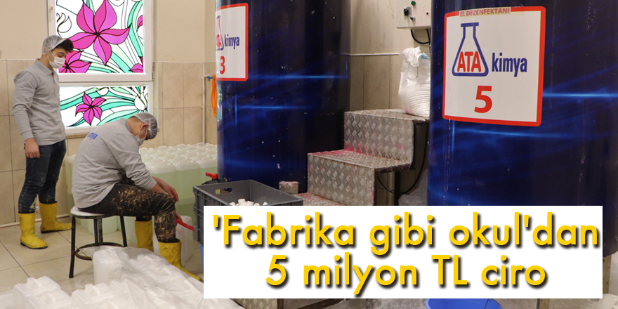 'Fabrika gibi okul'dan 5 milyon TL ciro